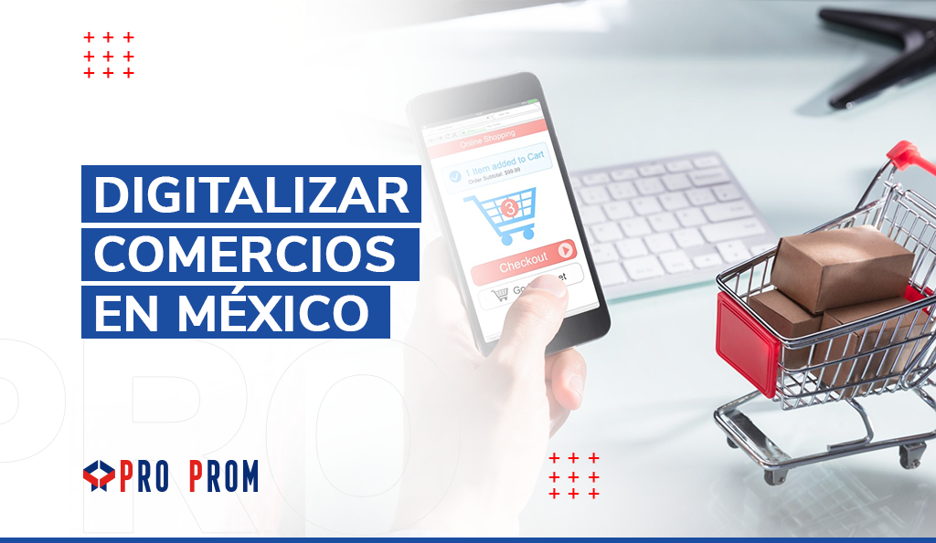 Digitalizar Comercios en México